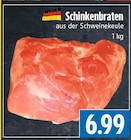 EDEKA Lollar - Schinkenbraten Angebot im Prospekt Schinkenbraten bei EDEKA im Lollar Prospekt für 6,99 €