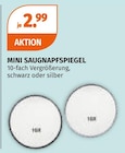 Mini Saugnapfspiegel Angebote bei Müller Schweinfurt für 2,99 €