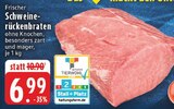 Schweine-rückenbraten Angebote bei EDEKA Lünen für 6,99 €