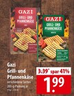 famila Nordost - Gazi Grill- und Pfannenkäse Chili Angebot im Prospekt Gazi Grill- und Pfannenkäse Chili bei famila Nordost im Prospekt "" für 1,99 €