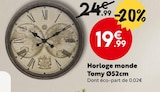 Horloge monde Tomy Ø52cm en promo chez Maxi Bazar Saint-Denis à 19,99 €