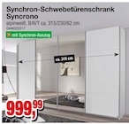Synchron-Schwebetürenschrank Syncrono im Angebot bei Die Möbelfundgrube in Kaiserslautern Synchron-Schwebetürenschrank Syncrono Angebote bei Die Möbelfundgrube Kaiserslautern für 999,99 €