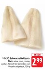 Schwarze Heilbuttfilets bei E center im Prospekt "" für 2,99 €