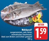 Wolfsbarsch im Angebot bei EDEKA in Bautzen Wolfsbarsch Angebote bei EDEKA Bautzen für 1,59 €