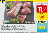 EDEKA Asperg - Frische Schweinelenden/-filets Angebot im Prospekt Frische Schweinelenden/-filets bei EDEKA im Asperg Prospekt für 9,99 €