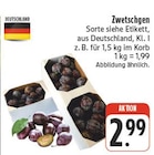 nah und gut Mildenau - Zwetschgen Angebot im Prospekt Zwetschgen bei nah und gut im Mildenau Prospekt für 2,99 €
