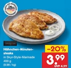 Aktuelle Grillfleisch Angebote bei Netto Marken-Discount in Dresden Aktuelles Hähnchen-Minuten-steaks Angebot bei Netto Marken-Discount in Dresden ab 3,99 €