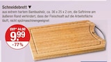 Schneidebrett von  im aktuellen V-Markt Prospekt für 9,99 €