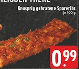 Aktuelles Knusprig gebratene Spareribs Angebot bei E center in Bottrop ab 0,99 €