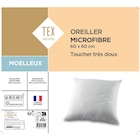 Oreiller "Microfibre" - TEX HOME - Carrefour à Saint-Denis Oreiller "Microfibre" - TEX HOME en promo chez Carrefour Saint-Denis à 9,99 €