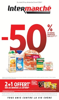 Catalogue Intermarché Super de la semaine "-50% DE REMISE IMMÉDIATE SUR LE 2ÈME" avec 1 pages, valide du 14/04/2026 au 26/04/2026 pour Othis et alentours Prospectus Intermarché Super de la semaine "-50% DE REMISE IMMÉDIATE SUR LE 2ÈME" avec 1 pages, valide du 14/04/2026 au 26/04/2026 pour Othis et alentours
