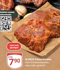 Aktuelles Schwenkbraten Angebot bei GLOBUS in Siegen (Universitätsstadt) ab 7,90 €