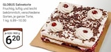 Aktuelles Sahnetorte Angebot bei GLOBUS in Duisburg ab 6,20 €