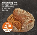 König-Ludwig-Brot Angebote bei V-Markt Augsburg für 4,10 €