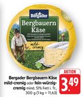Aktuelle Käse Angebote bei EDEKA in Heilbronn Aktuelles Bergbauern Käse mild-cremig Angebot bei EDEKA in Heilbronn ab 3,49 €