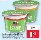 Topfen Angebote von Berchtesgadener Land bei Marktkauf Fellbach für 0,99 €