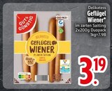 Delikatess Geflügel Wiener Angebote von Gut & Günstig bei EDEKA Ravensburg für 3,19 €