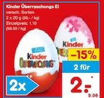 Überraschungs Ei im Angebot bei Netto Marken-Discount in Ahaus Überraschungs Ei Angebote von Kinder bei Netto Marken-Discount Ahaus für 1,19 €