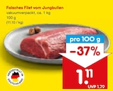 Aktuelle Rindfleisch Angebote bei Netto Marken-Discount in Reutlingen Aktuelles Falsches Filet vom Jungbullen Angebot bei Netto Marken-Discount in Reutlingen ab 1,11 €