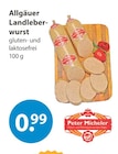 Allgäuer Landleberwurst Angebot im V-Markt Prospekt Allgäuer Landleberwurst im V-Markt Prospekt zum Preis von 0,99 €