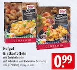 Hofgut Bratkartoffeln Angebote bei famila Nordost Langenhagen für 0,99 €