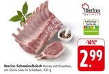 Iberico-Schweinefleisch Karree im Angebot bei EDEKA in Dreieich Iberico-Schweinefleisch Karree Angebote von Iberfres Guijuelo bei EDEKA Dreieich für 2,99 €