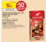 Tablettes de chocolat lait noisettes entières - Côte d'Or en promo chez Intermarché Romans-sur-Isère à 2,61 €