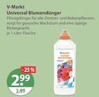 Universal Blumendünger im V-Markt Prospekt Universal Blumendünger von V-Markt im aktuellen V-Markt Prospekt für 2,99 €