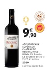 Promo AOP BORDEAUX SUPÉRIEUR HVE3 à 9,90 € dans le catalogue Intermarché à Champniers