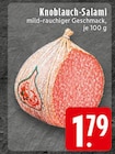 Knoblauch-Salami bei EDEKA im Prospekt "" für 1,79 €
