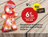 Promo Décoration lumineuse acrylique pain d'épice H.21cm à 6,99 € dans le catalogue Maxi Bazar à Cabriès