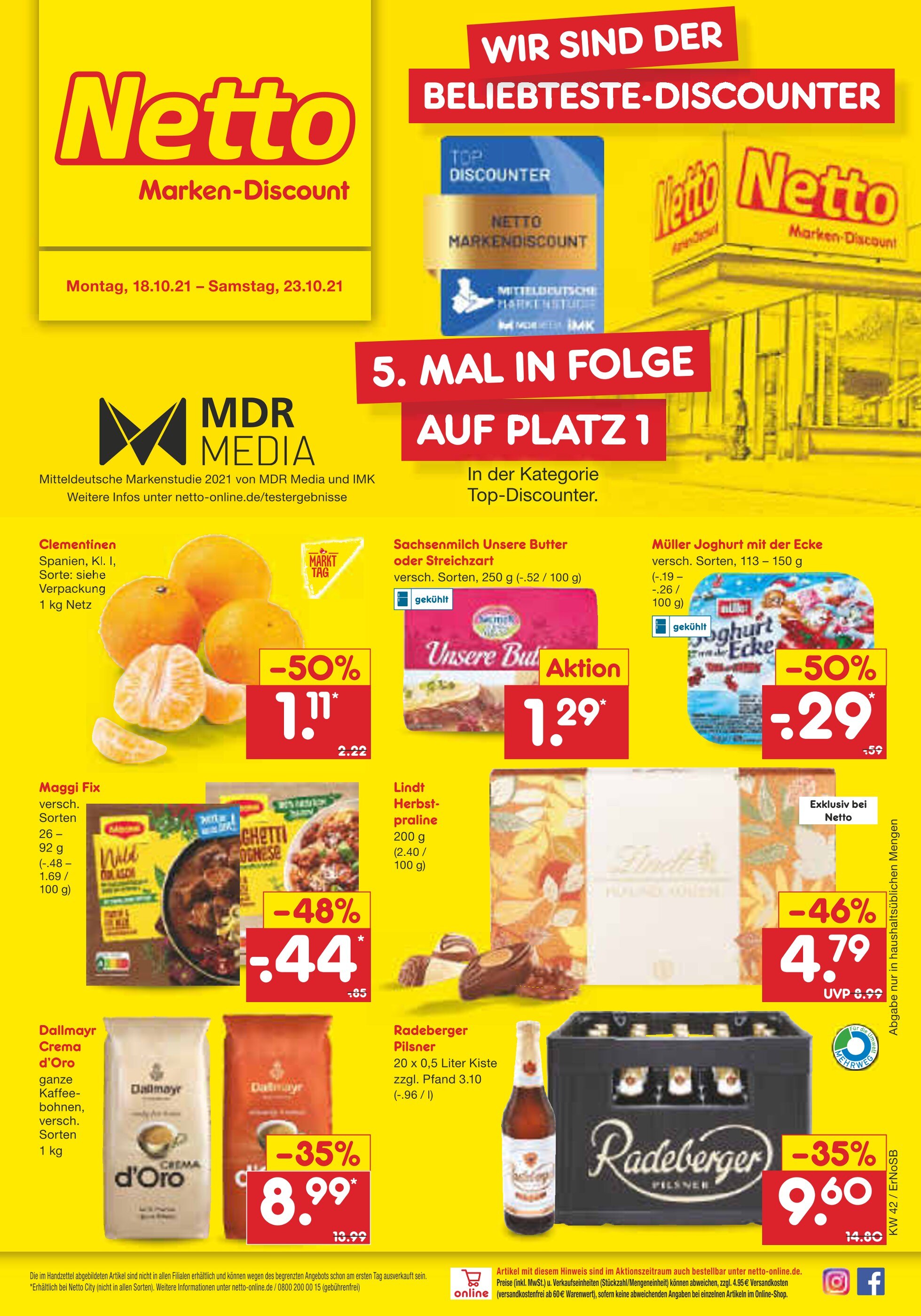 Netto Marken-Discount Prospekt für Stößen mit 41 Seiten Netto Marken-Discount Prospekt für Stößen: "WIR SIND DER BELIEBTESTE-DISCOUNTER", 41 Seiten, 18.10.2021 - 23.10.2021