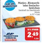 Aktuelles Matjes- oder Bismarckbrötchen Angebot bei Marktkauf in Nürnberg ab 2,49 €