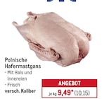 Polnische Hafermastgans von  im aktuellen METRO Prospekt für 10,15 €