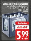 Aktuelles Mineralwasser Angebot bei EDEKA in Dortmund ab 5,99 €
