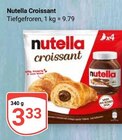 Croissant Angebote von Nutella bei GLOBUS Castrop-Rauxel für 3,33 €
