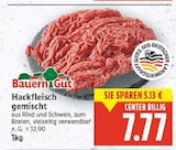 Hackfleisch gemischt von Bauern Gut im aktuellen E center Prospekt