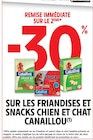 Promo -30% remise immédiate sur le 2ème sur les friandises snacks chien et chat CANAILLOU à  dans le catalogue Intermarché Super à Épinal