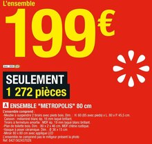 Brico Dépôt Pessines - ENSEMBLE METROPOLIS 80 cm Promo ENSEMBLE METROPOLIS 80 cm dans le catalogue Brico Dépôt La fête des chantiers de Printemps à Pessines