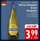 EDEKA Wesseling - Grauer Burgunder Angebot im Prospekt Grauer Burgunder bei EDEKA im Wesseling Prospekt für 3,99 €