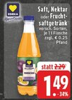 Saft, Nektar oder Fruchtsaftgetränk bei EDEKA im Herzogenrath Prospekt für 1,49 €