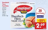 Thunfischfilets Angebote von Saupiquet bei Netto Marken-Discount Haltern am See für 2,69 €
