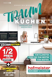 Aktueller hofmeister Heilbronn Prospekt hofmeister Heilbronn Prospekt "TRAUMKÜCHEN - GARANTIERT ZUM BESTEN PREIS." mit 14 Seiten