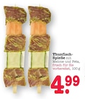 Aktuelle Thunfisch Angebote bei E center in Pforzheim Aktuelles Thunfisch-Spieße Angebot bei E center in Pforzheim ab 4,99 €