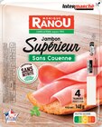 Jambon supérieur sans couenne conservation sans nitrite - MONIQUE RANOU à 1,19 € dans le catalogue Intermarché Super