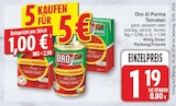 Tomaten passiert von Oro di Parma für 1,19 € bei EDEKA im Angebot Tomaten passiert von Oro di Parma im aktuellen EDEKA Prospekt