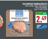 Thunfischfilets Angebote von followfood bei Marktkauf Detmold für 2,49 €