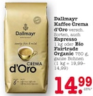 Aktuelles Kaffee Crema d’Oro Angebot bei E center in Mannheim ab 14,99 €