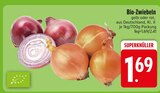 Bio-Zwiebeln gelb im Angebot bei EDEKA in Ravensburg Bio-Zwiebeln gelb Angebote bei EDEKA Ravensburg für 1,69 €