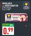Aktuelles KNOBLAUCH- oder KRÄUTERBUTTER Angebot bei Marktkauf in Bochum ab 0,99 €